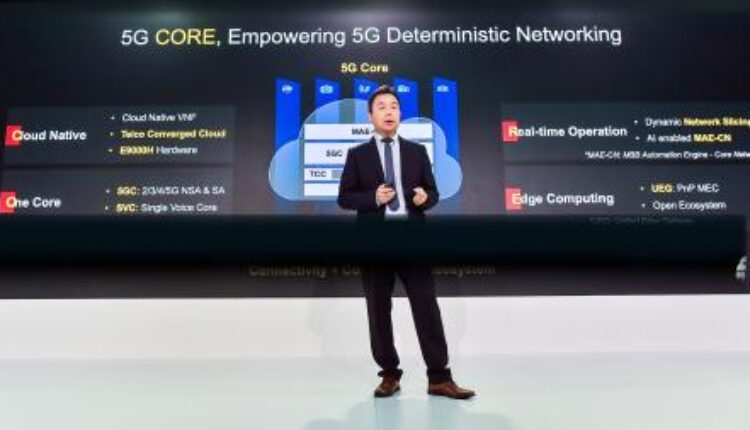 Huawei Unveils Industry’s First Deterministic Networking Oriented 5G Core Network