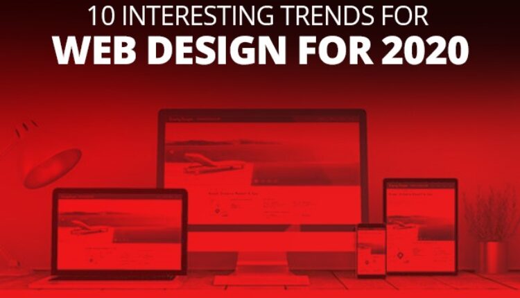 10 Interesting Trends For Web Design For 2020