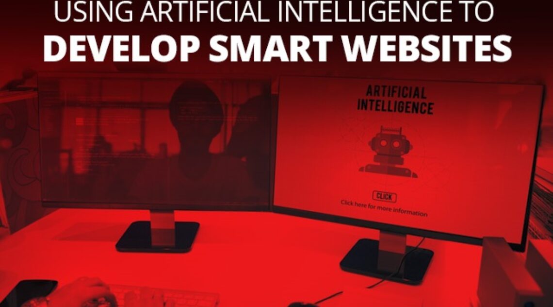 Using Artificial Intelligence To Develop Smart Websites