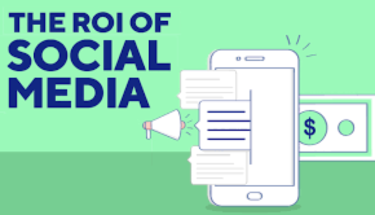 ROI Of Social Media