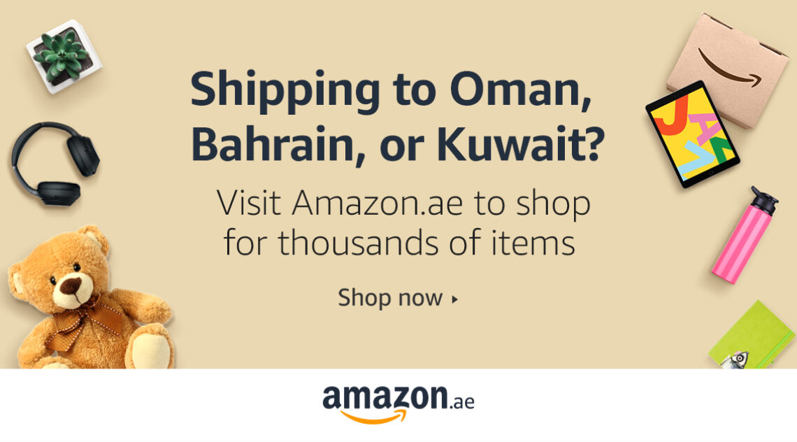 Customers In Bahrain, Kuwait And Oman Can Now Shop Thousands Of Items On Amazon.ae Through The International Shopping Experience