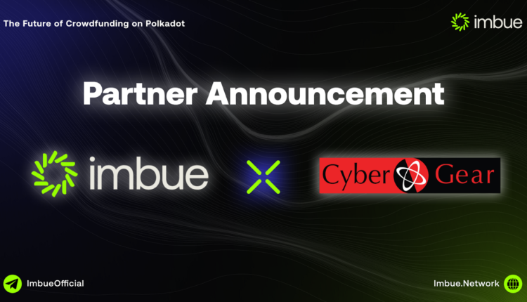 Imbue Network Announces Partnership With Cyber Gear