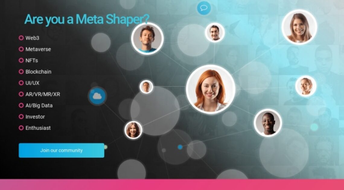 Meta Shapers – A Community For People Building The Metaverse