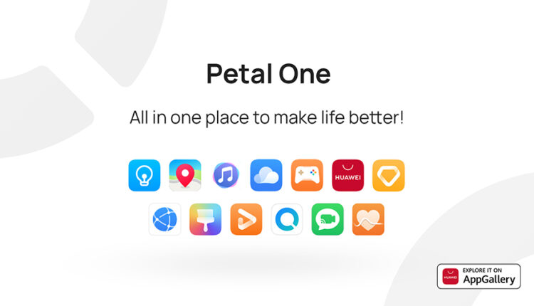 Huawei Enhances Users’ Digital Experience Via Petal One Exclusive Packages, Petal Maps, And Petal Search