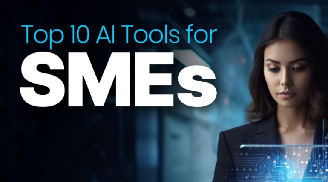 Top 10 AI Tools For SMEs