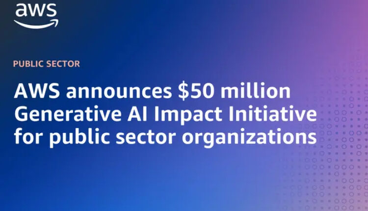 AWS Announces $50mln Generative AI Impact Initiative For Public Sector Organizations