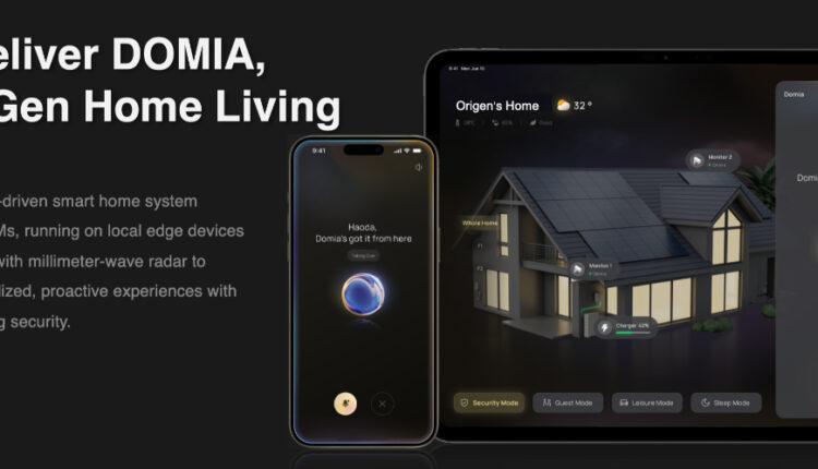 Origen Unveils DOMIA At MWC 2026, Bringing Agentic Intelligence Into The Home