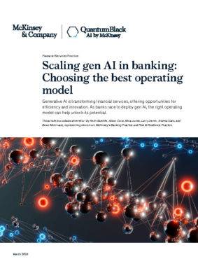 Scaling gen AI in banking: Choosing the best operating model