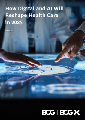 How Digital and AI Will Reshape Health Care in 2025